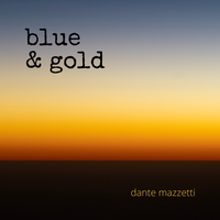 Blue and Gold - Digital Single