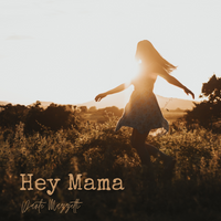 Hey Mama - Digital Single Super Download